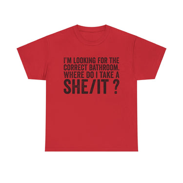 I'm Looking For The Correct Bathroom Where Do I Take She/It (white)